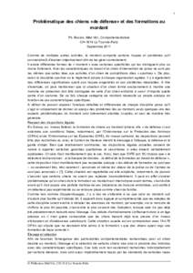 1  Problématique des chiens «de défense» et des formations au mordant Ph. Bocion, Méd.Vét., Comportementaliste CH-1814 La Tour-de-Peilz