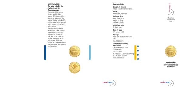 Swiss franc / Corviglia / Swissmint / St. Moritz / Gold coin / Franc / Europe / Switzerland / Economy of Switzerland