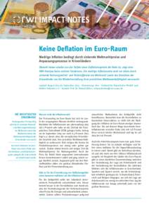 Palino Spisiak/Shutterstock  IMPACT NOTES Keine Deflation im Euro-Raum Niedrige Inflation bedingt durch sinkende Weltmarktpreise und Anpassungsprozesse in Krisenländern