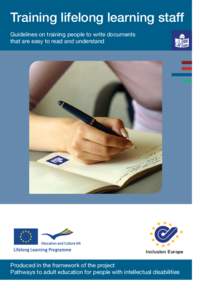 Training lifelong learning staff Guidelines on training people to write documents that are easy to read and understand Inclusion Europe