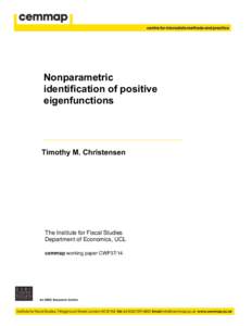 Nonparametric identification of positive eigenfunctions Timothy M. Christensen