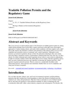 Tradable Pollution Permits and the Regulatory Game Jason Scott Johnston Chapter: (p[removed]Tradable Pollution Permits and the Regulatory Game Source:
