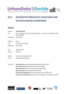 D2.5  INTEGRATED URBAN DATA VISUALISING AND DECISION-MAKING FRAMEWORK  PROJECT
