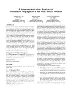 A Measurement-driven Analysis of Information Propagation in the Flickr Social Network Meeyoung Cha Alan Mislove