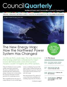 CouncilQuarterly  Northwest Power and Conservation Council > Spring 2012 Striking a balance between energy and the environment in the Columbia River Basin City lights viewable from space, Photo: NASA
