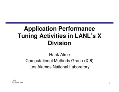 Software engineering / Computing / Computer programming / Bechtel / Los Alamos National Laboratory / Los Alamos /  New Mexico / Manhattan Project / National Register of Historic Places in Los Alamos County /  New Mexico / Fortran / Program optimization / Mathematical optimization / Computer performance
