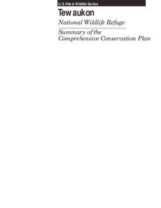 U. S. Fish & Wildlife Service  Tewaukon National Wildlife Refuge Summary of the Comprehensive Conservation Plan