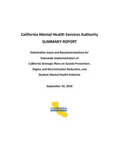 CalMHSA Stakeholder Input Summary Report