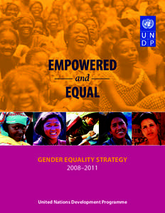 Poverty / Socioeconomics / United Nations Development Programme / Gender equality / Millennium Development Goals / Poverty reduction / United Nations International Research and Training Institute for the Advancement of Women / Gender Equality Architecture Reform / Development / United Nations / United Nations Development Group