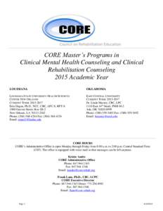 CORE Master’s Programs in Clinical Mental Health Counseling and Clinical Rehabilitation Counseling 2015 Academic Year LOUISIANA
