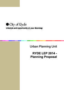 Urban Planning Unit RYDE LEP 2014 Planning Proposal Urban Planning Unit  Ryde LEP 2014 –