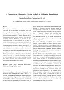A Comparison of Collaborative Filtering Methods for Medication Reconciliation Huanian Zheng, Rema Padman, Daniel B. Neill The H. John Heinz III College, Carnegie Mellon University, Pittsburgh, PA, 15213, USA adverse outc