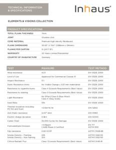 TECHNICAL INFORMATION & SPECIFICATIONS ELEMENTS & VISIONS COLLECTION PRODUCT SPECIFICATIONS TOTAL PLANK THICKNESS