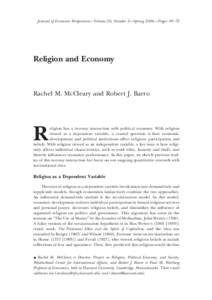 Journal of Economic Perspectives—Volume 20, Number 2—Spring 2006 —Pages 49 –72  Religion and Economy Rachel M. McCleary and Robert J. Barro