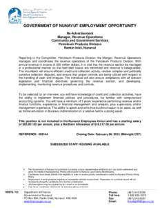 GOVERNMENT OF NUNAVUT EMPLOYMENT OPPORTUNITY Re-Advertisement Manager, Revenue Operations Community and Government Services Petroleum Products Division Rankin Inlet, Nunavut