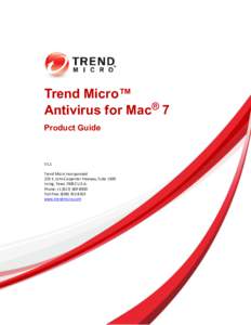 Trend Micro™ Antivirus for Mac® 7 Product Guide V1.1