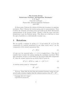 The Lorentz Group, Relativistic Particles, and Quantum Mechanics1 D. E. Soper2