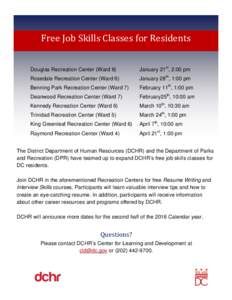    Free	Job	Skills	Classes	for	Residents   Douglas Recreation Center (Ward 8)