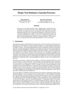 Deeply Non-Stationary Gaussian Processes  Hugh Salimbeni Imperial College London 