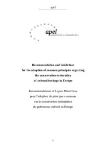 apel  Recommendation and Guidelines for the adoption of common principles regarding the conservation-restoration of cultural heritage in Europe
