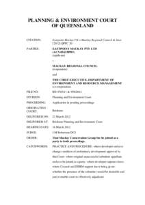 PLANNING & ENVIRONMENT COURT OF QUEENSLAND CITATION: Eastpoint Mackay P/L v Mackay Regional Council & AnorQPEC 20