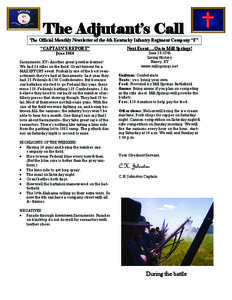 The Adjutant’s Call  The Official Monthly Newsletter of the 4th Kentucky Infantry Regiment Company “F” “CAPTAIN’S REPORT” June 2010