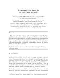 On Contraction Analysis for Nonlinear Systems Analyzing stability differentially leads to a new perspective on nonlinear dynamic systems  Winfried Lohmiller a and Jean-Jacques E. Slotine a, b