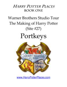Warner Bros Harry Potter Studio Tour (Site #27) Portkeys