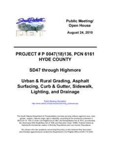 Public Meeting/ Open House August 24, 2010 PROJECT # P[removed], PCN 6161 HYDE COUNTY