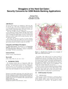Stragglers of the Herd Get Eaten: Security Concerns for GSM Mobile Banking Applications Michael Paik New York University  