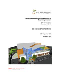 Santa Clara Valley Open Space Authority Tenant Improvement 33 Las Colinas Lane, San Jose, CABID DESIGN SPECIFICATIONS