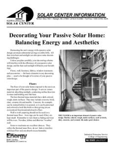 SOLAR CENTER INFORMATION  NCSU  Box 7401  Raleigh, NC 27695  (  Toll FreeNC SUN Decorating Your Passive Solar Home: Balancing Energy and Aesthetics