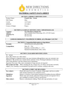 MATERIAL SAFETY DATA SHEET SECTION 1.1 PRODUCT IDENTIFICATION Product Name: INCI Name: CAS #: