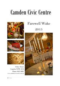 Camden Civic Centre Farewell Wake 2015 Oxley Street Camden NSW 2570