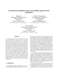 Beyond Proof-of-compliance: Safety and Availability Analysis in Trust Management Ninghui Li Department of Computer Science Stanford University Gates 4B