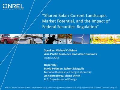 “Shared Solar: Current Landscape, Market Potential, and the Impact of Federal Securities Regulation” Speaker: Michael Callahan Asia Pacific Resilience Innovation Summits