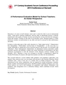 A Performance Evaluation Model for School Teachers: An Indian Perspective Farida Virani Mumbai Educational Trust’s – Institute of Management, Bandra Reclamation, Bandra (West), Mumbai, Maharashtra, India
