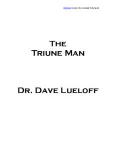 Click here to learn Why You Need To Be Saved  The Triune Man  Dr. Dave Lueloff