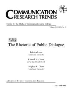 Centre for the Study of Communication and Culture VolumeNo. 1 IN THIS ISSUE