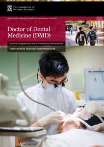 faculty of Medicine, dentistry and health sciences  Doctor of Dental Medicine (DMD) Admission Requirements for International School Leavers