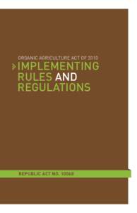 ORGANIC AGRICULTURE ACT OFIMPLEMENTING RULES AND REGULATIONS