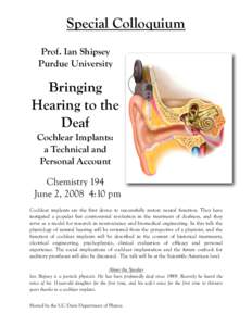 Special Colloquium Prof. Ian Shipsey Purdue University Bringing Hearing to the