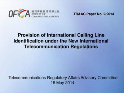 TRAAC Paper No[removed]Provision of International Calling Line Identification under the New International Telecommunication Regulations