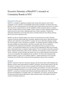 Executive Summary of BetaNYC’s research on Community Boards in NYC Rationale for Research BetaNYC is committed to supporting community boards advance their capacity to listen to their constituents at scale so that they