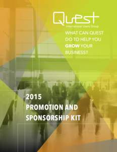 What can Quest do to help you grow your business?  2015
