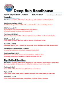 Deep Run RoadhouseGayton Road Location Snacks
