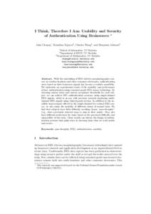 I Think, Therefore I Am: Usability and Security of Authentication Using Brainwaves ? John Chuang1 , Hamilton Nguyen2 , Charles Wang2 , and Benjamin Johnson3 1  School of Information, UC Berkeley