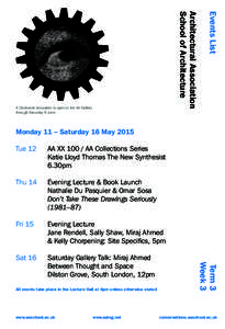 Events List  Architectural Association School of Architecture  A Clockwork Jerusalem is open in the AA Gallery