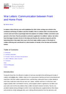 War Letters: Communication between Front and Home Front By Martha Hanna In nations where literacy was well-established by 1914, letter-writing was critical to the emotional well-being of soldiers and their families. Men 