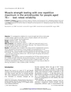 Clinical Rehabilitation 2007; 21: 258 265  Muscle strength testing with one repetition maximum in the arm/shoulder for people aged 75  testretest reliability /